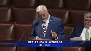 Congressman Weber on the Unlocking Our Domestic LNG Potential Act