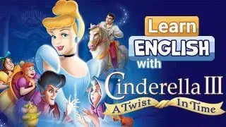 Learn English with Cinderella 3 &ndash; Fun & Easy Movie-Based Lesson! 🎬✨