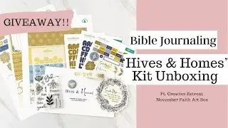 Hives & Homes&rdquo; Kit Unboxing | Bible Journaling | Creative Retreat Kits