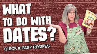 4 Easy Recipes Using Dates | Healthy, Naturally Sweet & Delicious