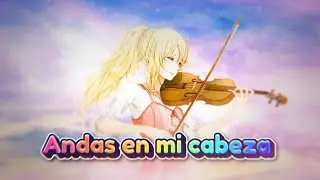 Andas En Mi Cabeza MIX AMV ft. 