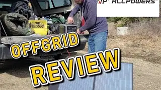 Battery station and solar panel review. ALLPOWERS offgrid power solutions.