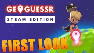 GeoGuessr Steam Edition - Gameplay