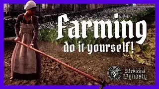 DIY Farming in Medieval Dynasty &ndash; 2025