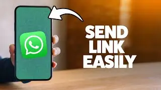 Как поделиться ссылкой в ​​WhatsApp 2025 (iPhone и Android)