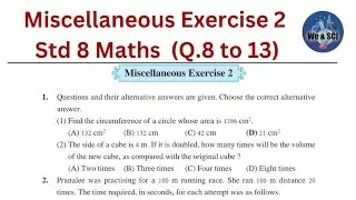 Miscellaneous Exercise 2 | Q.8 to 13 | Std 8 Maths