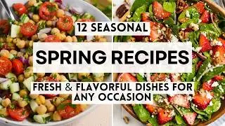 12 Seasonal Spring Recipes: Fresh & Flavorful Dishes for Any Occasion #SpringRecipes #sharpaspirant