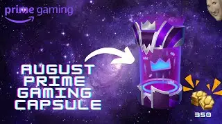 August Prime Gaming Capsule | League of Legends