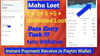 Instakash Unlimited Trick | New Paytm Loot app | Best Data Entry Unlimited Earning app 2020