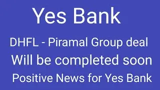 Yes Bank (DHFL-Piramal Deal) 🔥 Yes Bank Latest News Today 🔥 Yes Bank Share Latest News 🔥 Yes Bank