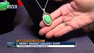 Merry Market holiday shop at Detroit's Eastern Market