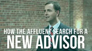Financial Advisor Marketing: How the Affluent Search for an Advisor