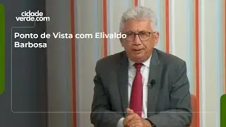 Ponto de Vista com Elivaldo Barbosa
