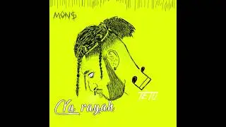 MONS - YA RAYAH ( Official audio )