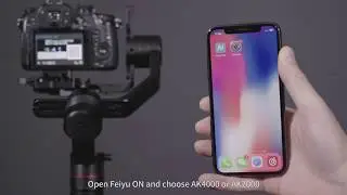 Feiyu AK2000/AK4000 Gimbal cell phone Connection Quick Guide