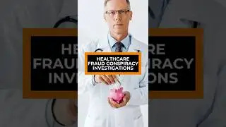 How the Government Uses Conspiracy Charges in Healthcare Fraud Cases