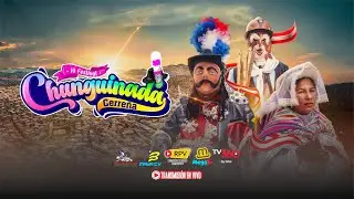 #EnVivo IV Festival de la Chunguinada Cerreña 2025