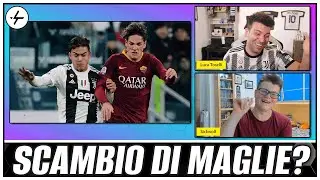 Zaniolo alla Juventus e Dybala alla Roma? Parliamone con @sickwolf
