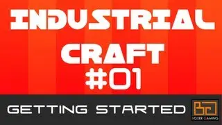 Tutorial: Getting started with IndustrialCraft [part 1] [Tekkit]