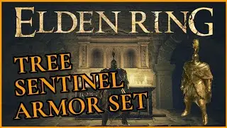 Elden Ring - How To Get Tree Sentinel Armor Set