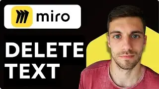 Как удалить текст в Miro 2026 (Руководство по редактированию и совместной работе на форуме)