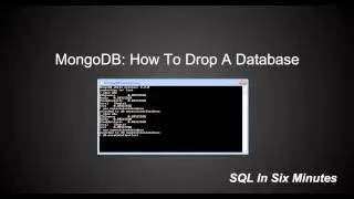 MongoDB: How To Drop (or Delete) A Database