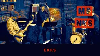 Monks Jazz | EARS 