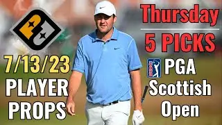 PRIZEPICKS PGA SCOTTISH OPEN ROUND 1 THURSDAY 7/13 CORE PLAYER PROPS!!