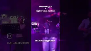 Yamahanagari X Raghuvamsa Sudham | UnFlugged Live