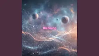 Dreaming