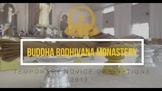 Novice Ordination Programme 2019 &mdash; Buddha Bodhivana Monastery