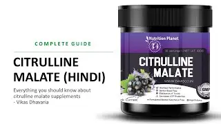 Citrulline Malate Benefits Dosage and Side Effects - A Complete Guide in Hindi
