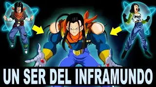 ¿Qué COSA era el Super Androide 17? - Dragon Ball Super