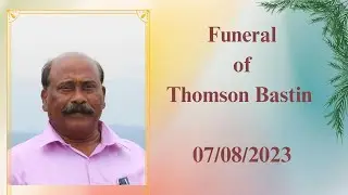 Funeral Mass of Thomson Bastin | St Ignatius Church Puthenthope