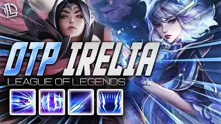IRELIA MONTAGE - OTP IRELIA | Ez LoL Plays #897