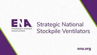 ENA - Strategic National Stockpile Ventilators