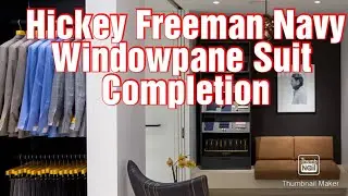 Hickey Freeman Navy Windowpane Suit: Completed Garment!