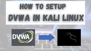 How to setup DVWA in Kali Linux For Beginners [Kali Linux 2023.2]