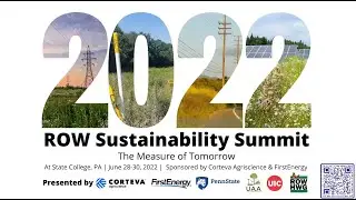 ROW Sustainability Summit: Compatible Vegetation Companion Guide and Scope of Work - June 29, 2022