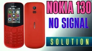 How To Solve Nokia 130 Ta(1017) No Service Problem | Nokia 130 (2017) No Signal Solution 