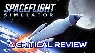 Spaceflight Simulator : A Critical Review