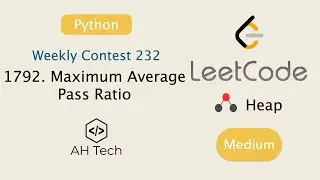LeetCode 1792. Maximum Average Pass Ratio | Visualization | Python