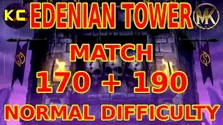 MK Mobile - Edenian Tower - Match 170 + 190 - Normal Difficulty