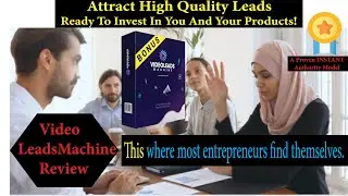 VideoLeadsMachine Review, GET AUTHORITY OVER YOUR BUSINESS,YOUR PRODUCTS, across EVERY niche Today