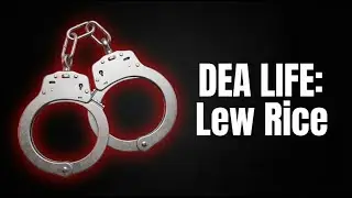 231: Part 2: Lew Rice &ndash; From the streets to the top &ndash; a DEA life 🔥