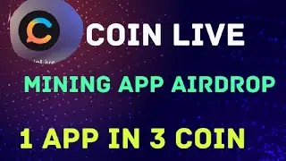 Coin live new mining app || Coin live Airdrop || Clx Airdrop mining || Xr mining Airdrop || #mining