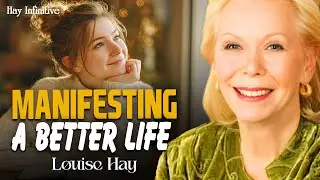 Louise Hay: How Your Mind Gently Shapes the Universe | Choose Loving Thoughts, Create a Better Life