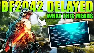 Battlefield 2042 Delay - What Does It Mean?