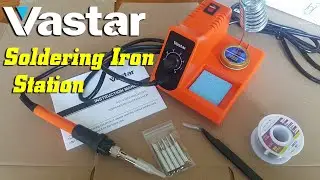 Vastar Soldering Iron Station Review