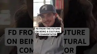 FD From The Future о переходе от &laquo;голоса улиц&raquo; к &laquo;культурному комментатору&raquo;.